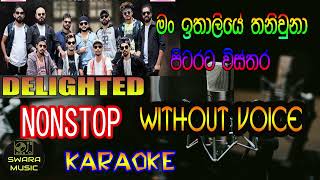 Man Ithaliye Thaniuna and Pitarata Wisthara Nonstop Karaoke Sing Along to Sri Lankan Melodies [upl. by Naasar628]