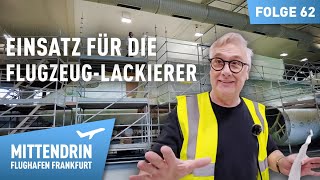 David designt Discover – Einsatz für die Flugzeuglackierer  Mittendrin  Flughafen Frankfurt 62 [upl. by Ayle]