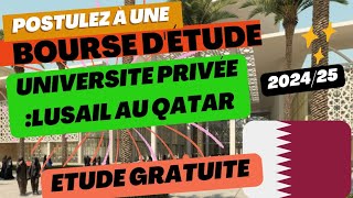 Nouvelle Bourse détude gratuite 202425 Université Lusail au Qatar [upl. by Lardner]