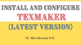 Install and Configure TexMaker Latest Version [upl. by Yerfoeg]