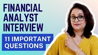 11 Financial Analyst Interview Questions  Concepts to Practical Implications  Conceptual Interview [upl. by Annahsal230]