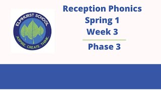 Reception  Phonics Spring 1  Week 3 [upl. by Copeland]