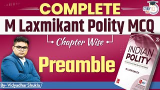 Complete Laxmikant Polity MCQ l Preamble  All State PCS Exams  Polity and Governance  StudyIQ PCS [upl. by Tezil]