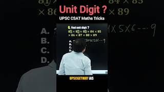 CSAT Maths Tricks for UPSC and UPPCS । Unit Digit Tricks upsc csat maths shorts [upl. by Aisela]