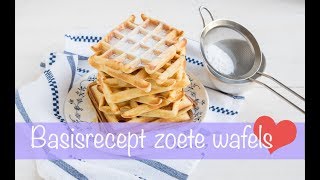 Basisrecept zoete wafels  Keuken❤️Liefde [upl. by Airotna]