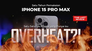 iPhone 15 Pro Max  Review 1 Tahun Pemakaian  Yakin Mau Beli 🔥😏 [upl. by Ginder46]