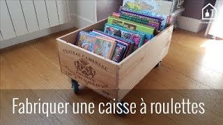 Tutoriel  Fabriquer une caisse à roulettes  Bricolage Facile [upl. by Menon]