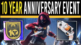 Destiny 2 10 YEAR ANNIVERSARY EVENT New INFO D1 Armor Secret Stashes Legend Title amp More [upl. by Annauqal]