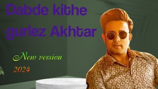 September 12 2024Dabda Kithe Aa Full HD  R Nait FtGurlez Akhtar  Mista Baaz  Punjabi Song [upl. by Agretha]