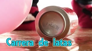 Carrera de latas Experimentos Caseros [upl. by Libys]