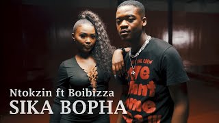 Ntokzin  Sika Bopha featuring Boibizza  Official Music Video  Amapiano [upl. by Aggy910]