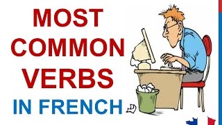 French Lesson 37  Common MUST KNOW Verbs MOST USED Basic French verbs expressions  Verbes communs [upl. by Hiroshi]