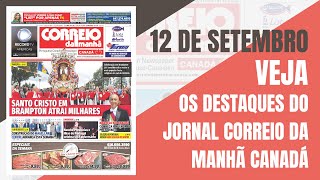 Destaques do jornal Correio da Manhã Canadá  Edição de 12 de setembro [upl. by Aicnilav973]