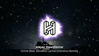 Mayer Hawthorne  Crime feat Kendrick Lamar Heretixx Remix [upl. by Centonze]