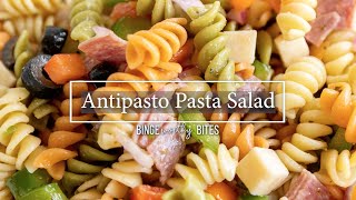 Antipasto Pasta Salad and Italian Vinaigrette Dressing [upl. by Aidan]