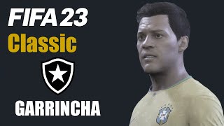 FIFA 23  GARRINCHA  BRASIL  BOTAFOGO  ICONS  LEGENDS  TUTORIAL  STATS [upl. by Na385]