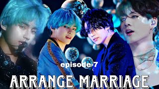 arrange marriage💍 episode7  tae ki vidai 🥺💝 taekook ka night romance❤💏🌹 [upl. by Leler]