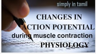 Electric changes during muscle contraction Action potential Explanation in Tamil Sukumiii [upl. by Aelber]