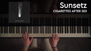 Cigarettes After Sex  Sunsetz Piano Cover [upl. by Yelnek]