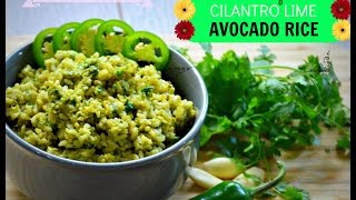 Creamy Avocado Cilantro lime Rice  Guacamole rice  Mexican Green rice [upl. by Trev]