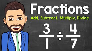 Fractions Review  Adding Subtracting Multiplying and Dividing Fractions  Math with Mr J [upl. by Aldwin]