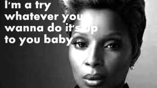 Mary J Blige Dont Mind Lyrics [upl. by Adnauqahs]