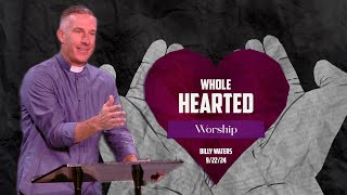 Wholehearted Worship  92224  Billy Waters [upl. by Micah]