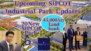 TamilNadus Upcoming SIPCOT Industrial Park Updatesசிப்காட் தொழில் பூங்கா  tamilnadu automobile [upl. by Adriano]