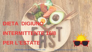 DIETA DIGIUNO INTERMITTENTE 168 PER L’ESTATE [upl. by Pearl]