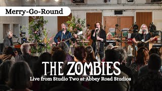 The Zombies  MerryGoRound Live from Studio 2 at Abbey Road Studios [upl. by Nrehtac]