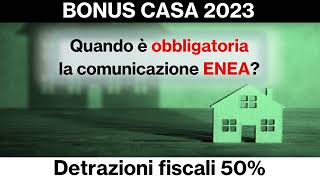 Bonus Casa 50  Gli interventi con obbligo di comunicazione Enea [upl. by Aisereht]