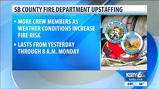 Santa Barbara Co Fire increases staffing due to strong winds [upl. by Ecadnarb]