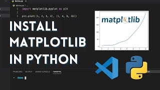 How to Install Matplotlib in Python and Run in Visual Studio Code [upl. by Rowley]