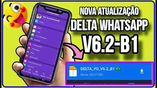 🔝 SAIU😍 NOVO DELTA WHATSAPP v62B1 Junho 2024 Download gbwhatsapp como baixar e instalar [upl. by Undry]