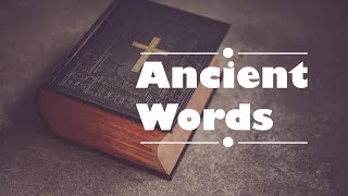 Ancient Words  Hymn [upl. by Slotnick540]