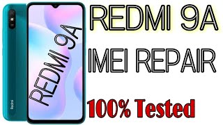 Redmi 9A imei Repair 100 Tested Solution [upl. by Adnorrehs]