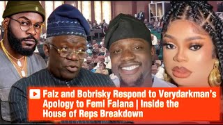 Falz and Bobrisky Respond to Verydarkman’s Apology to Femi Falana  House of Reps Breakdown [upl. by Mullane]