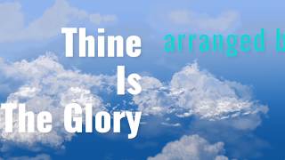 Thine Is The Glory Karaoke Background Music Only No Vocal [upl. by Ambrogino54]