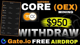 Satoshi Core Mining  OEX Coin Withdraw  Listing Price  KYC  Oex Coin Mining  Gateio Airdrop [upl. by Adli]