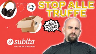 Come EVITARE le TRUFFE su SUBITO con TUTTOSUBITO sia ACQUIRENTI sia VENDITORI [upl. by Aiden725]