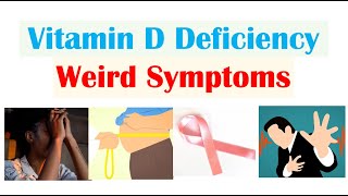 Vitamin D Deficiency Weird Symptoms Infections Cancer Psychological [upl. by Anerbes]