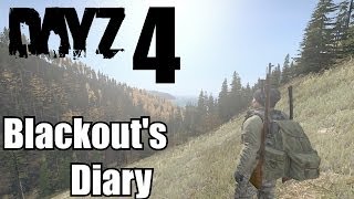 TROLL THE BANDITS  DAY 4  ★DayZ StandAlone★ Blackouts Diary [upl. by Annig636]