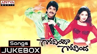 Govinda Govinda Telugu Movie Full Songs  Jukebox  Nagarjuna Sridevi [upl. by Meid]