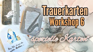 Trauerkarten Workshop 6  spezielle Karten für spezielle Menschen [upl. by Masson]