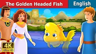 The Golden Headed Fish Story in English  Stories for Teenagers  EnglishFairyTales [upl. by Trauner]