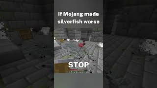 If Mojang Made Silverfish Worse [upl. by Torhert285]