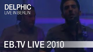 Delphic Red Lights live in Berlin 2010 [upl. by Susejedairam876]