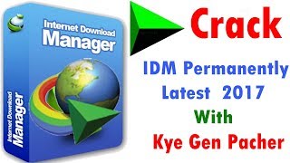 How To Crack IDM permanently Latest 2018In Hind IDM Full Crack with Pacher Register idm 20172018 [upl. by Ingrid]