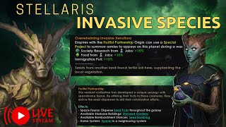 Stellaris Invasive Species 39 Open Beta [upl. by Elwyn]