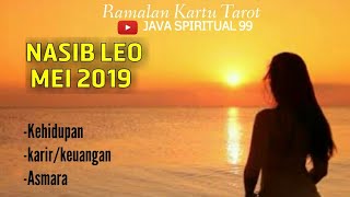 RAMALAN ZODIAK LEO MEI 2019 [upl. by Ylrahc]